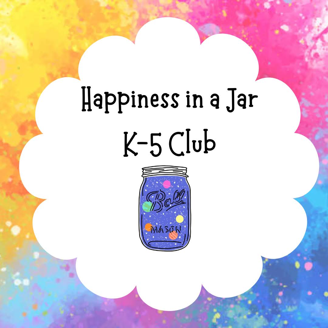 Happiness in a jar k-5 club.png