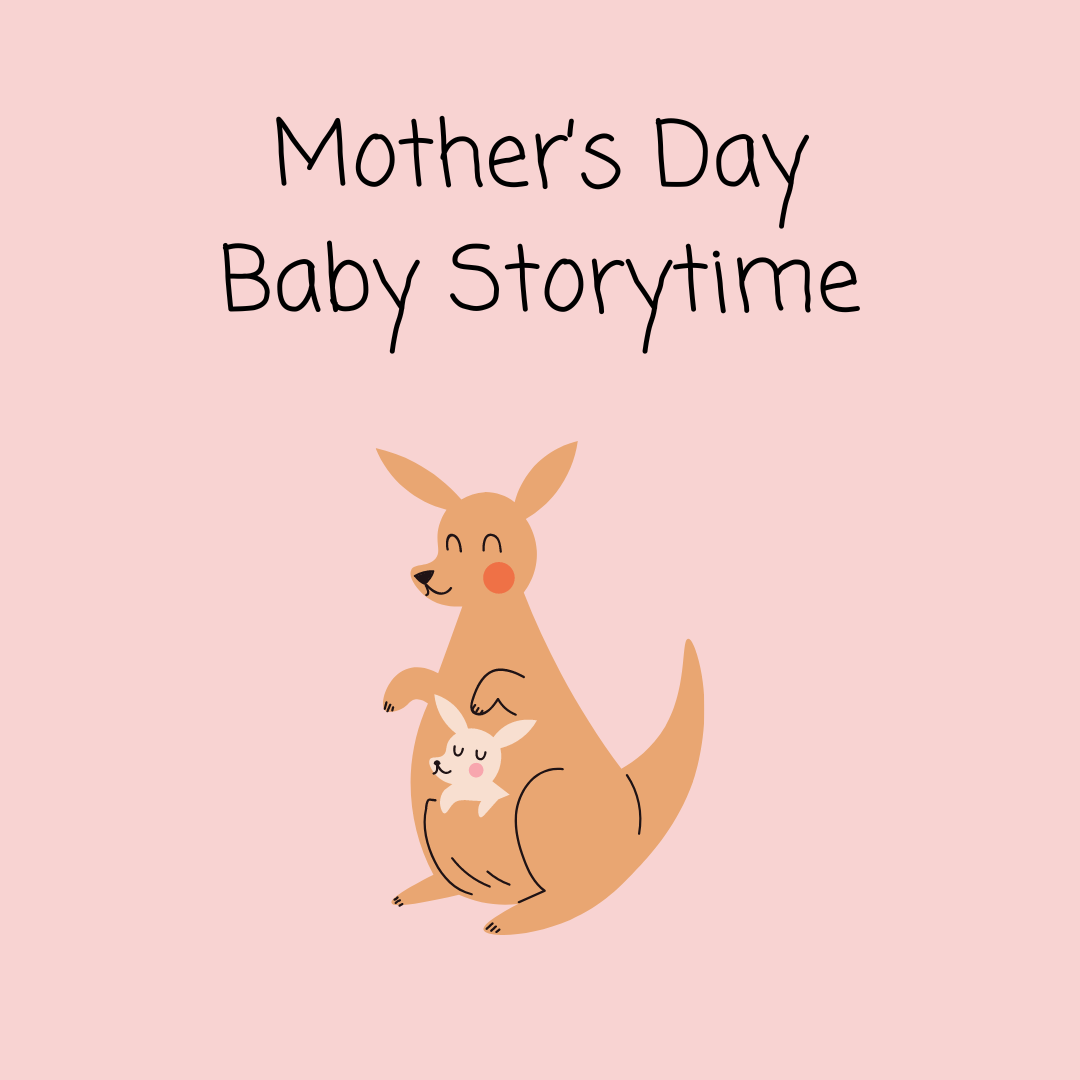 Mother’s Day Baby Storytime