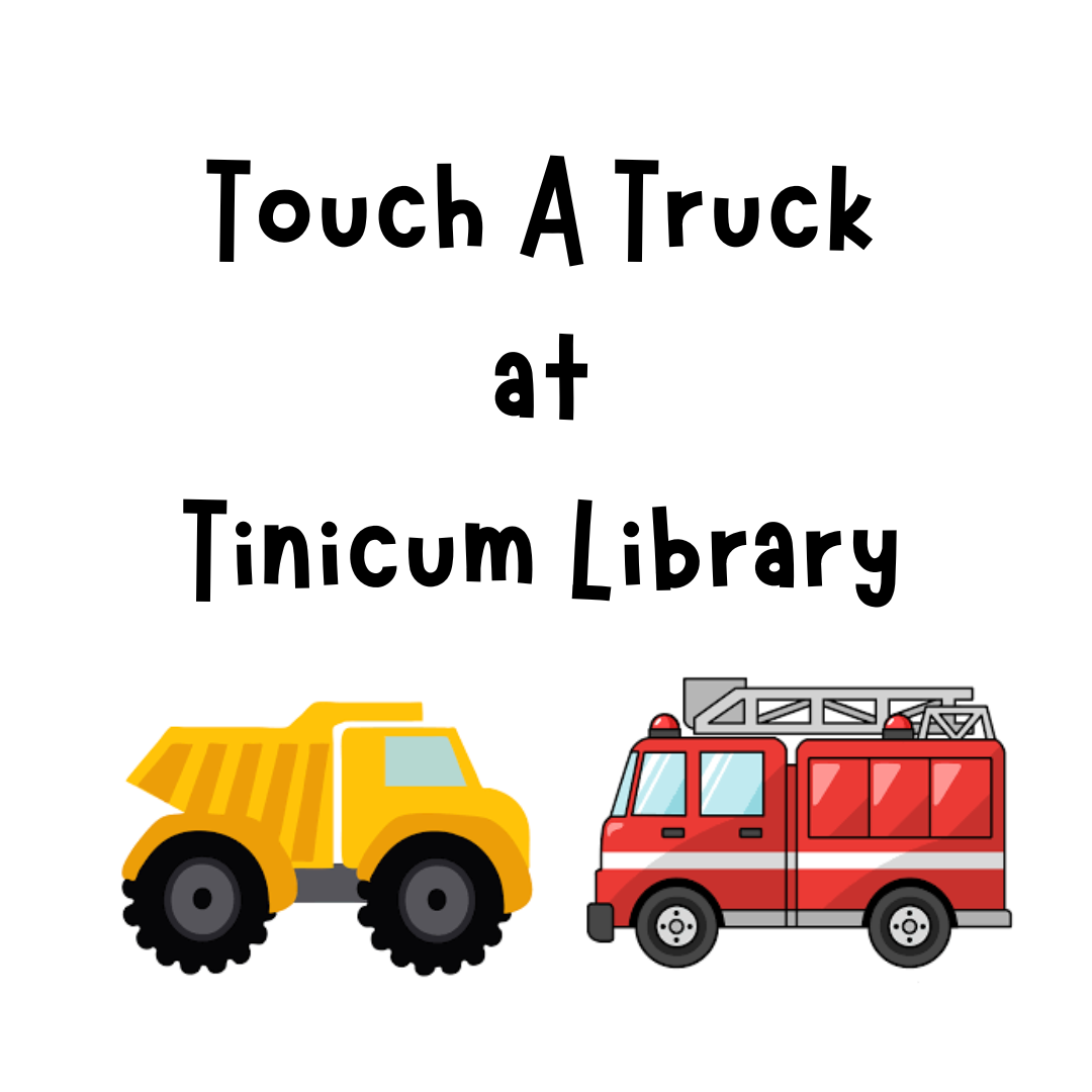 Touch A Truck at Tinicum Library