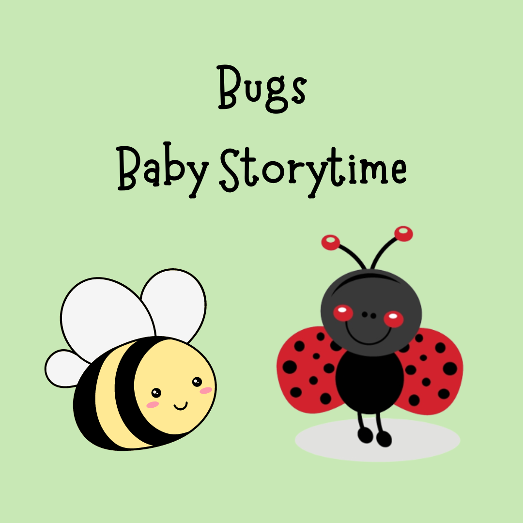 bugs baby storytime