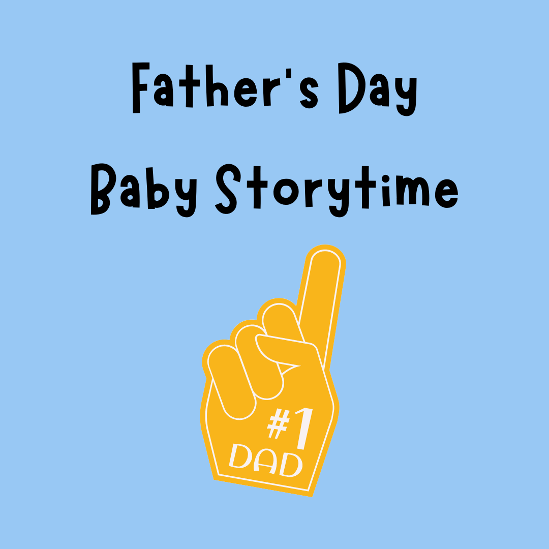 fathers day Baby Storytime