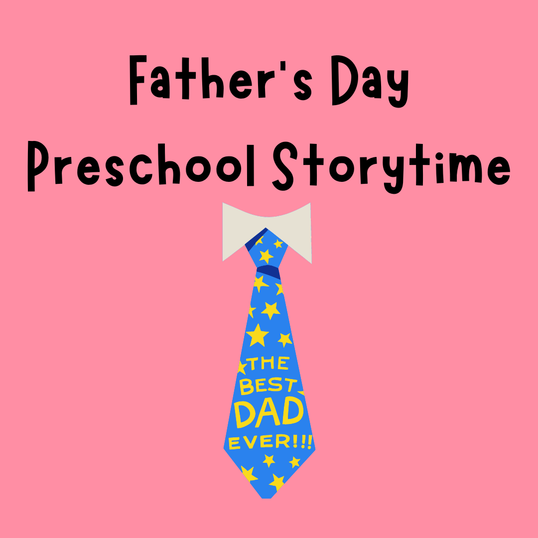 fathers day preschool Storytime