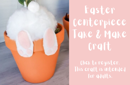 Easter Centerpiece Take & Make Craft